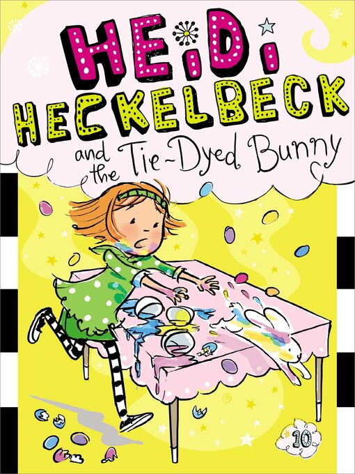 Cover image for Heidi Heckelbeck and the Tie-Dyed Bunny